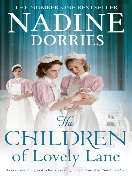 Title details for The Children of Lovely Lane by Nadine Dorries - Available